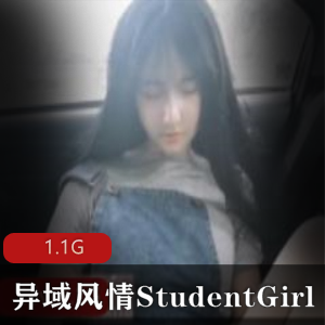 泰国异域风情P站正妹StudentGirl