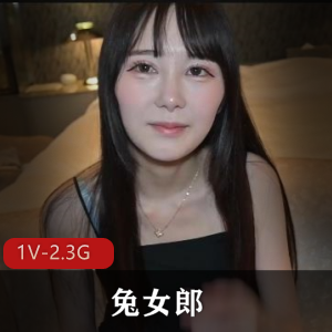 高颜值兔女郎：1小时视频2.3G，妙龄少女变身，推荐观看