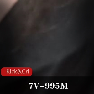 p站自扒Rick&Cristy特写合集7V995M，技巧挑战